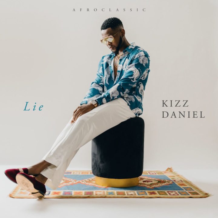 Kizz Daniel premieres new single ‘Lie’