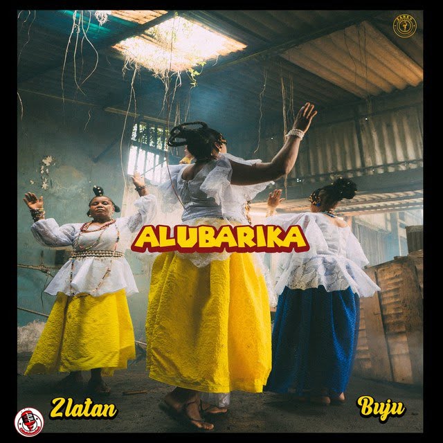 Zlatan feat. Buju – ‘Alubarika’