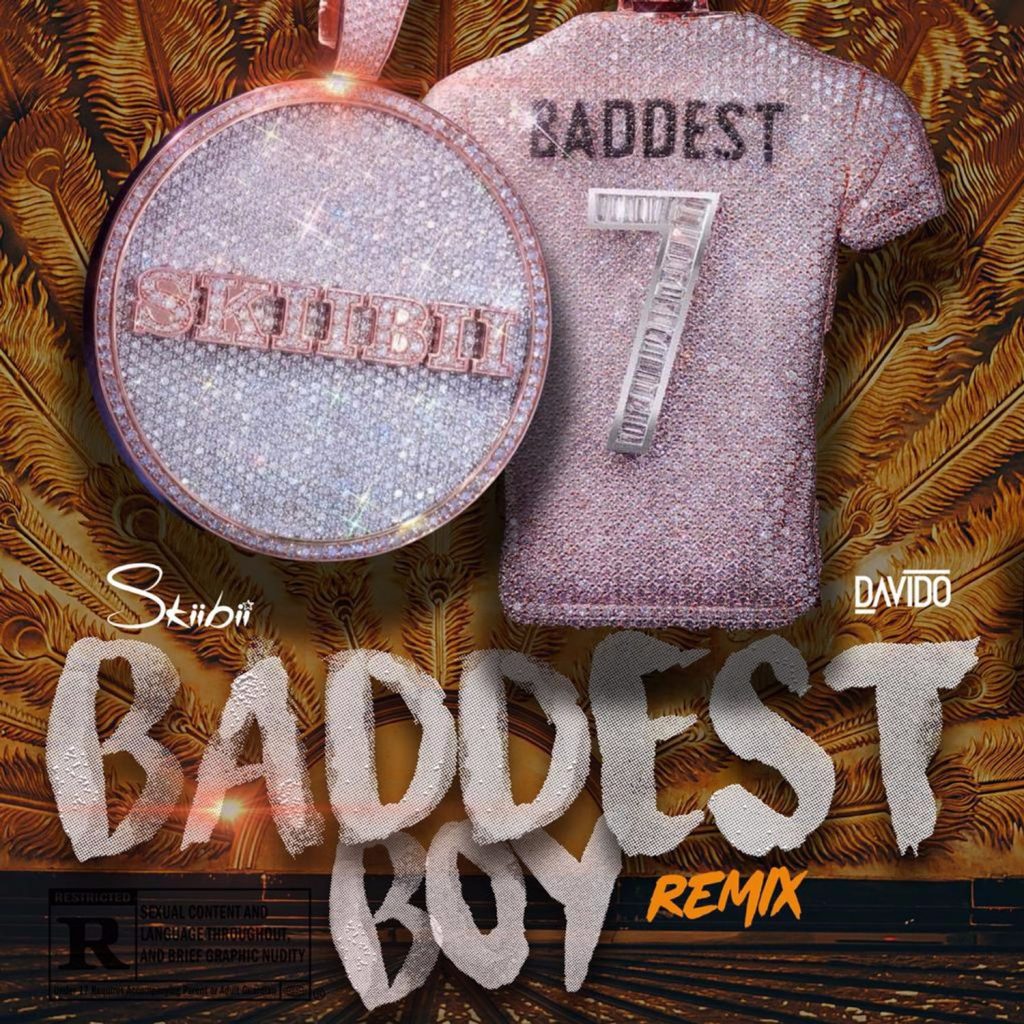 Skiibii ft Davido - Baddest boy