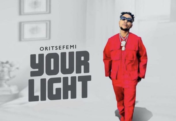 [Audio + Video] Oritse Femi – ‘Your Light’