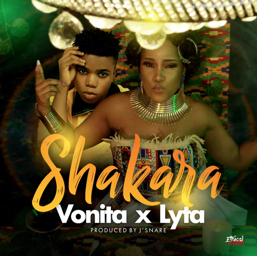 [Mp3+Video] Vonita x Lyta – “Shakara”