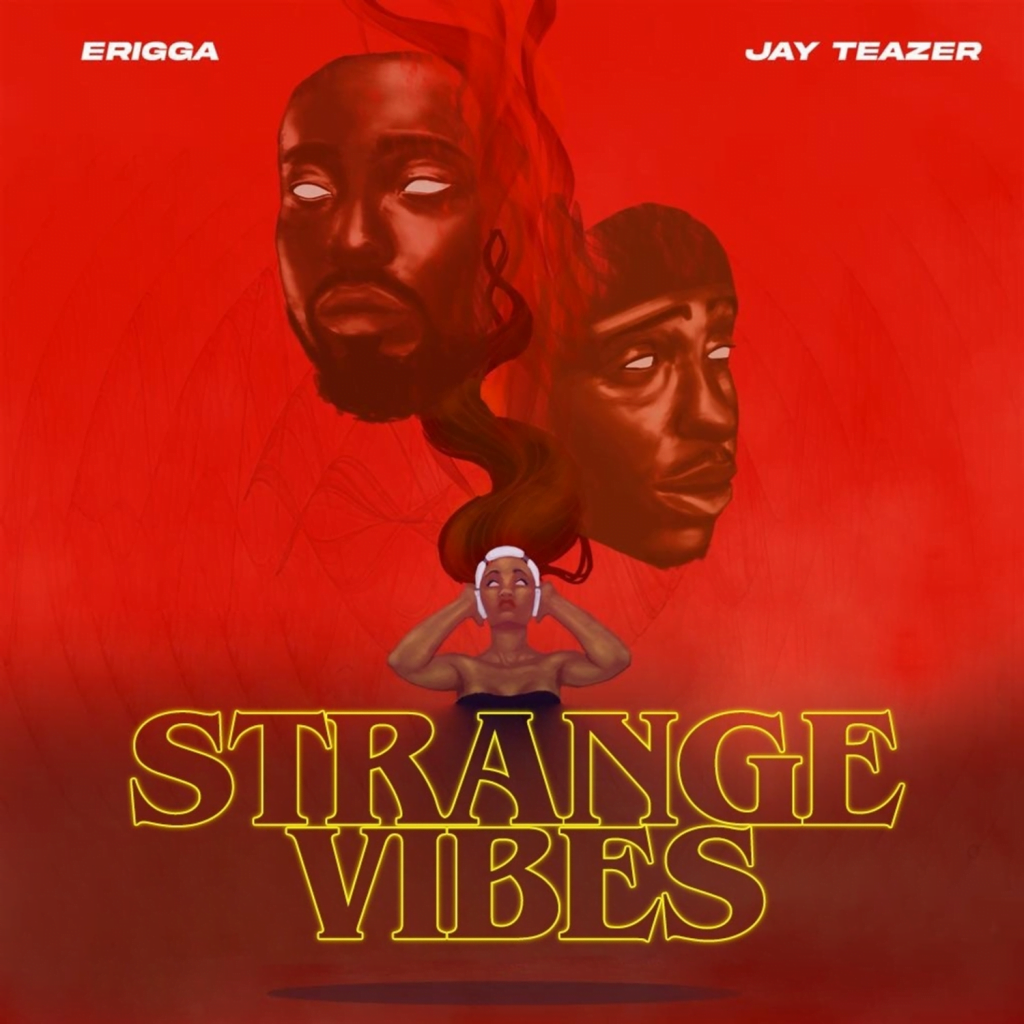 Erigga x Jay Teazer – Strange Vibes EP