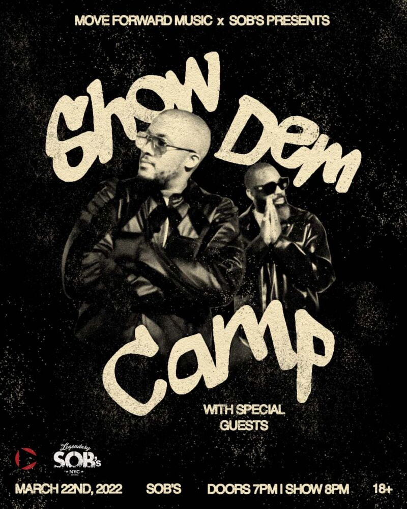 Show Dem Camp Set to Hold First US Headline Show At SOBs, NYC