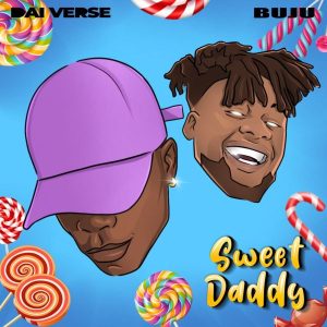 Dai Verse - Sweet daddy ft Buju