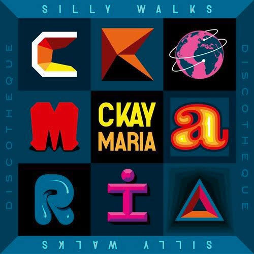 CKay x Silly Walks – ‘Maria’