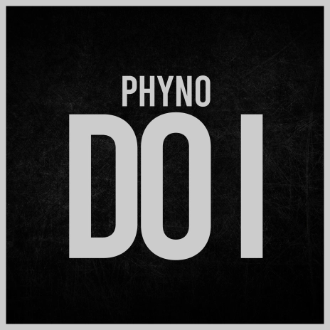 New Music: Phyno – ‘Do I’