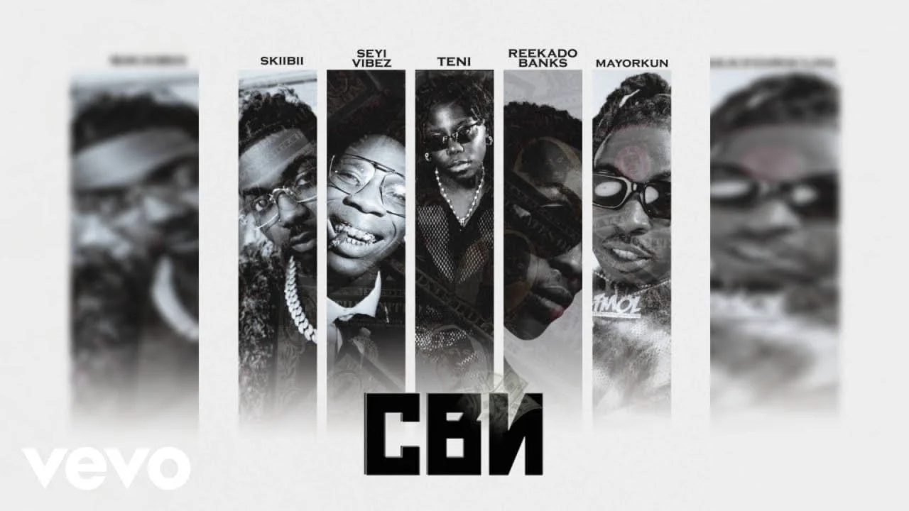 Music: Skiibii feat. Seyi Vibez, Teni, Reekado Banks & Mayorkun – CBN