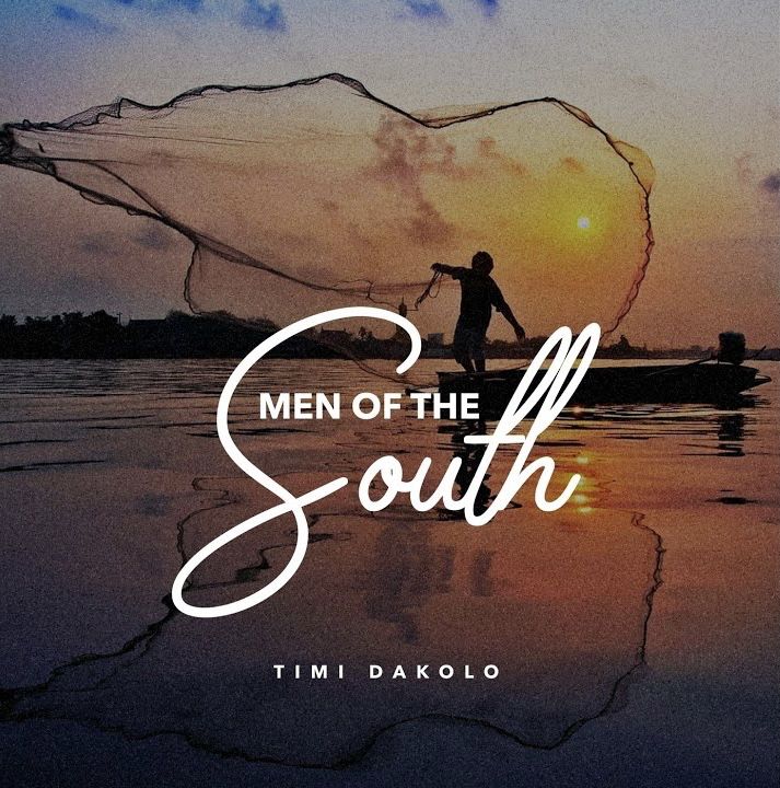 Video: Timi Dakolo – Men of the South