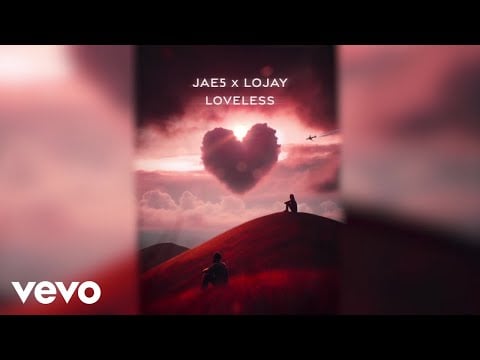 JAE5 and Lojay Drop EP ‘Loveless’