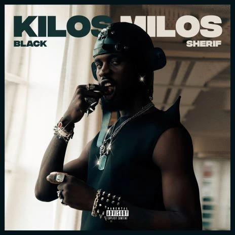 Music: Black Sherif – Kilos Milos