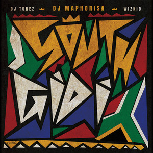 Wizkid, DJ Maphorisa & DJ Tunez Unite on ‘SOUTH GIDI’ Amapiano Project