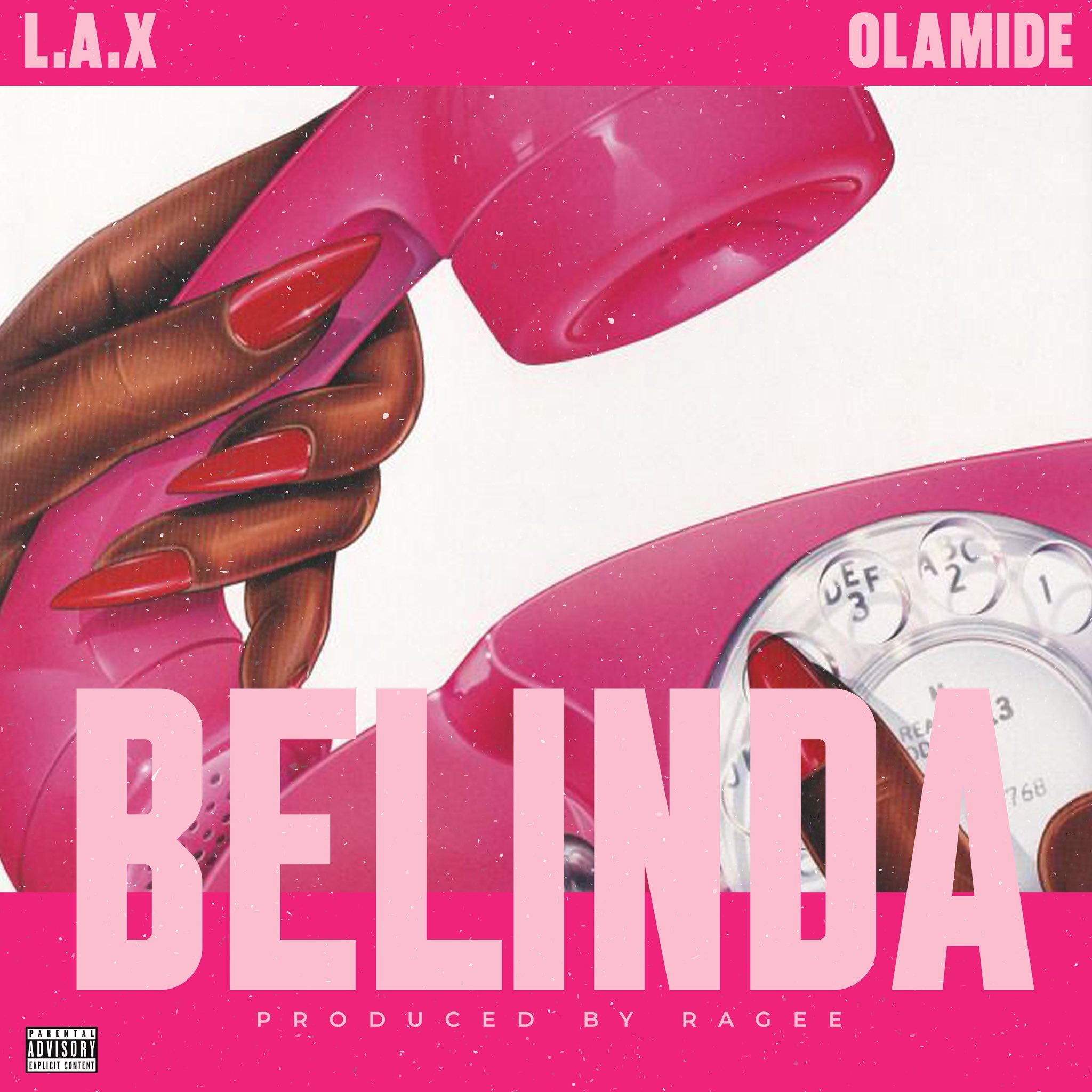 Lyrics: Lax ft Olamide – Belinda