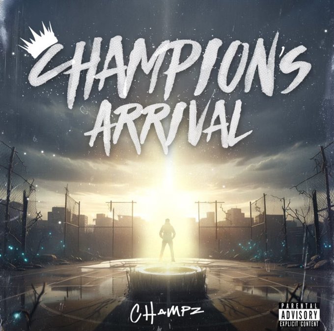 Champz’s “Champion’s Arrival” EP Soars to #1