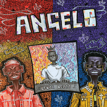 Lyrics: Leeka Beatz, Omah Lay and Odumodublvck – Angels