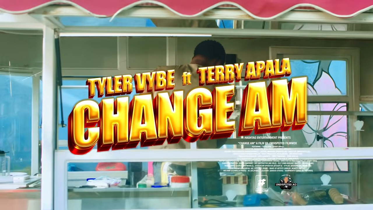Video: Tyler Vybe ft Terry Apala – Change Am