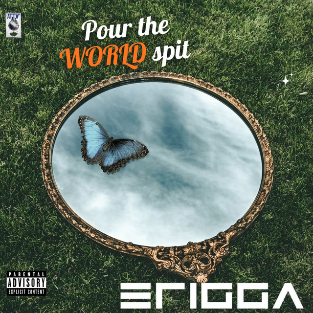 Erriga – Pour The World Spit