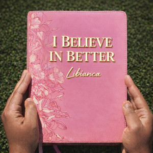 Libianca – I Believe In Better