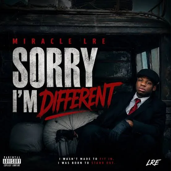 Lyrics: Miracle LRE – Sorry I’m Different