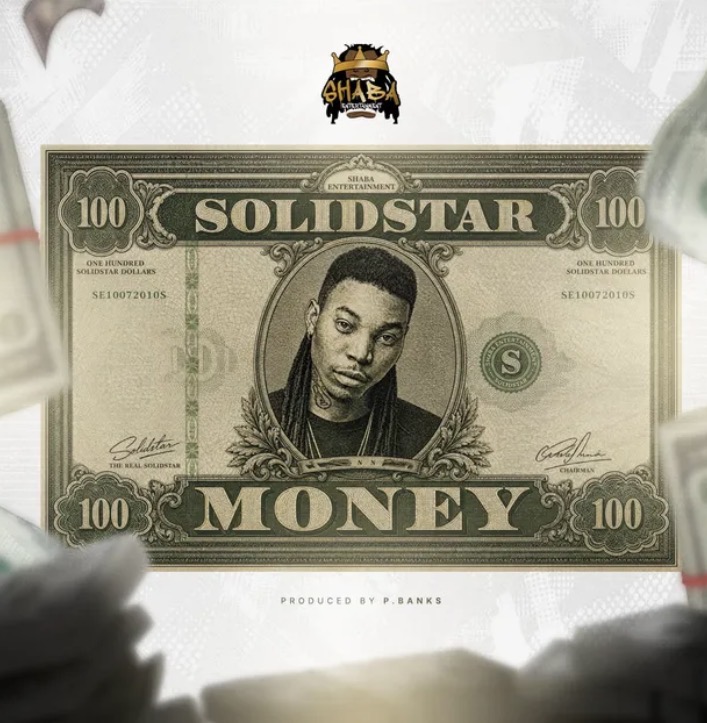 Lyrics: Solidstar – Money