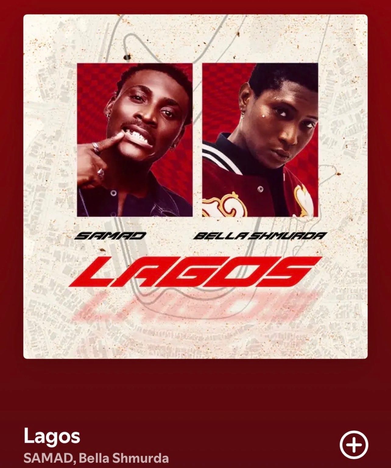 SAMAD & Bella Shmurda – LAGOS