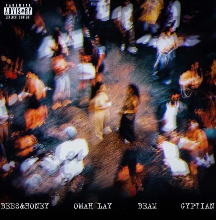 Lyrics: bees & Honey, Omah Lay, Gyptian & BEAM – As We Get High